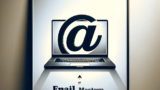 A minimalist training poster for a business email course, featuring a sleek, modern laptop centered on a clean, professional background. The laptop screen displays a prominent, stylized '@' symbol, representing email communication. Above the laptop, in bold, simple font, is the title 'Email Mastery', the only text on the poster. The overall design is sleek and minimalistic, targeting a professional audience.